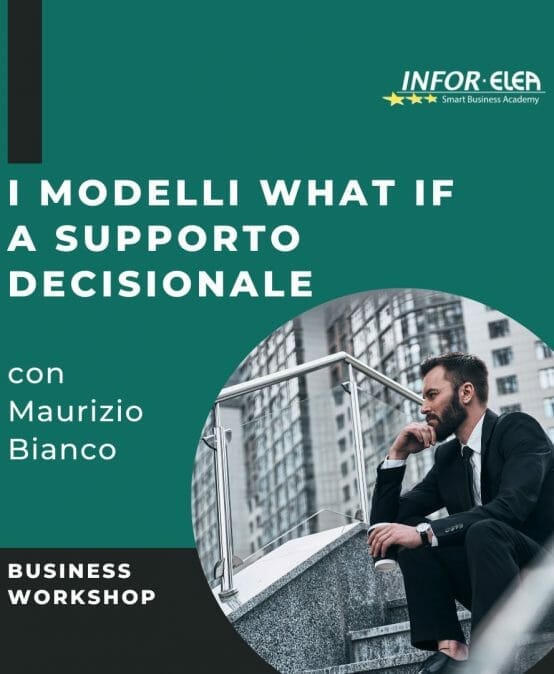 I modelli What If a supporto decisionale