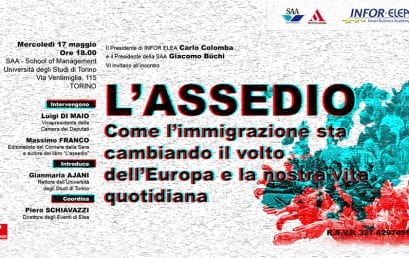 17 maggio 2017 – Evento Elea – Torino – L’assedio – Come l’immigrazione sta cambiando il volto dell’Europa e delle nostre vite
