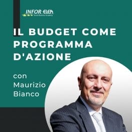Budget come programma d'azione workshop INFOR ELEA con Maurizio Bianco. Gestire l'impresa